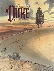 Duke. Vol. 7. Ce monde n'est pas le mien