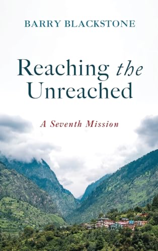 Reaching the Unreached