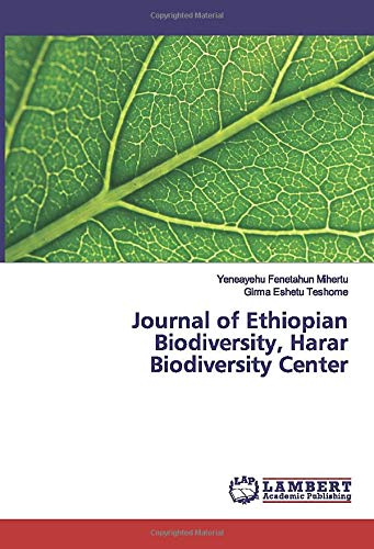 Journal of Ethiopian Biodiversity, Harar Biodiversity Center