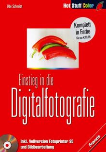 Einstieg in die Digitalfotografie, m. CD-ROM