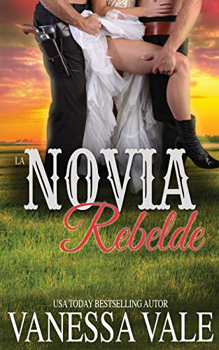 La Novia Rebelde (La Serie de Bridgewater, Band 9)