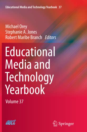 Educational Media and Technology Yearbook: Volume 37