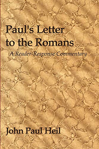 Paul's Letter to the Romans: A Reader-Response Commentary