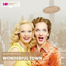 Wonderful Town - Das Musical - Deutschsprachige Gesamtaufnahme Live