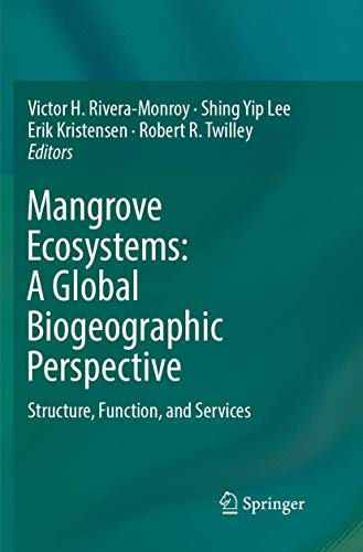 Mangrove Ecosystems: A Global Biogeographic Perspective: Structure, Function, and Services