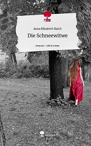 Die Schneewitwe. Life is a Story - story.one