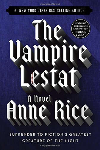 The Vampire Lestat (Vampire Chronicles, Band 2)