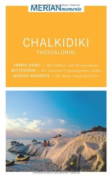 Chalkidiki Thessaloniki: MERIAN momente - Mit Extra-Karte zum Herausnehmen