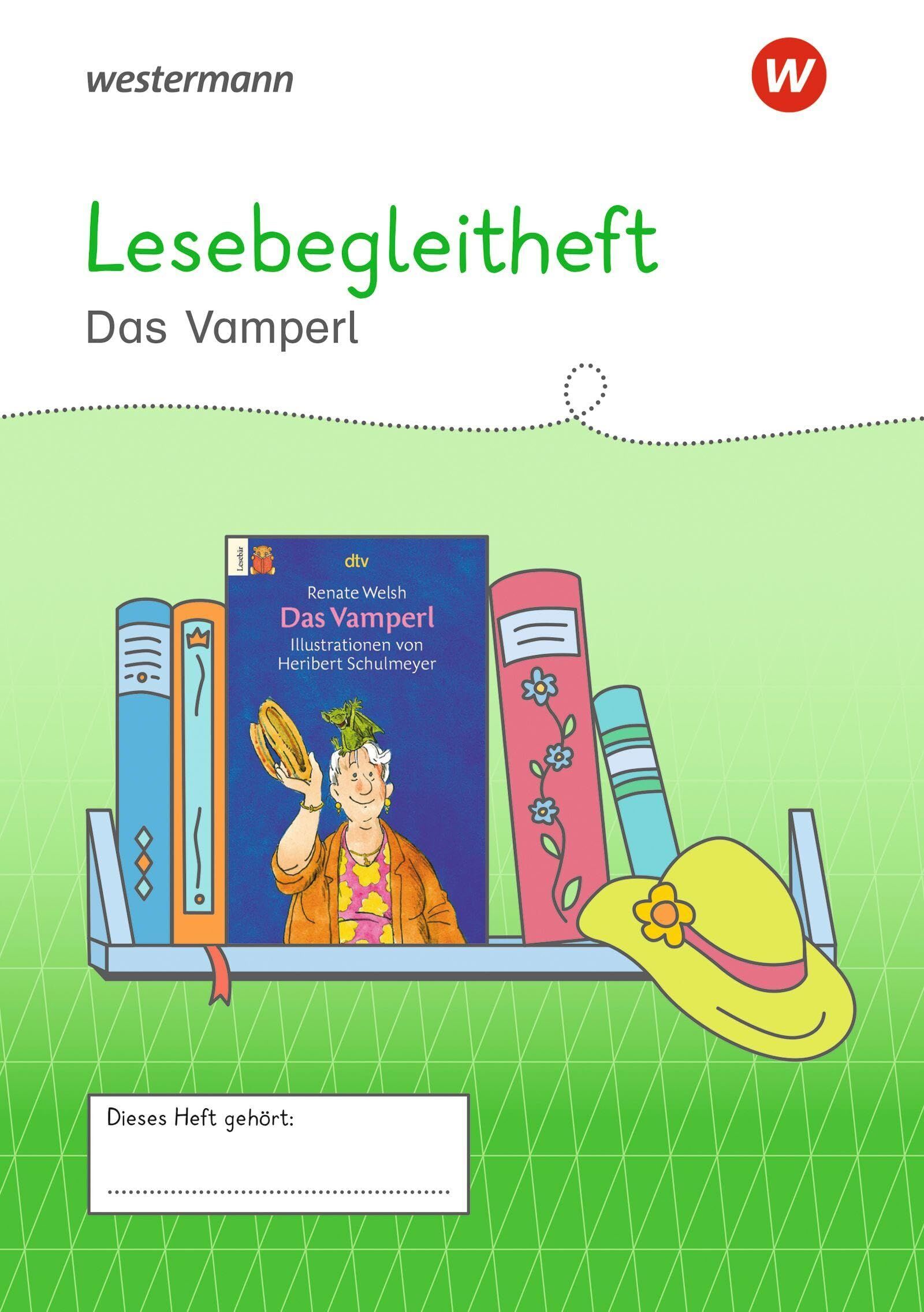 Westermann Unterrichtsmaterialien Grundschule. Lesebegleitheft Das Vamperl