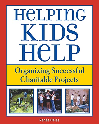 Helping Kids Help: Organizing Successful Charitable Projects