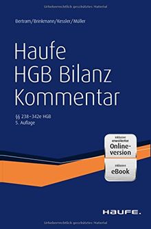 Haufe HGB Bilanz-Kommentar 5. Auflage: Der Kommentar zur Handelsbilanz - einschließlich aller Konzernbesonderheiten!