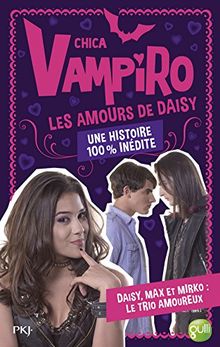 Chica Vampiro : Les amours de Daisy von Bebey, Kidi | Buch | Zustand gut