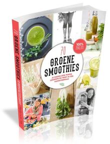 70 groene smoothies: je dagelijkse portie groente en fruit in een handomdraai von Velde, Marjolijn van der | Buch | Zustand sehr gut