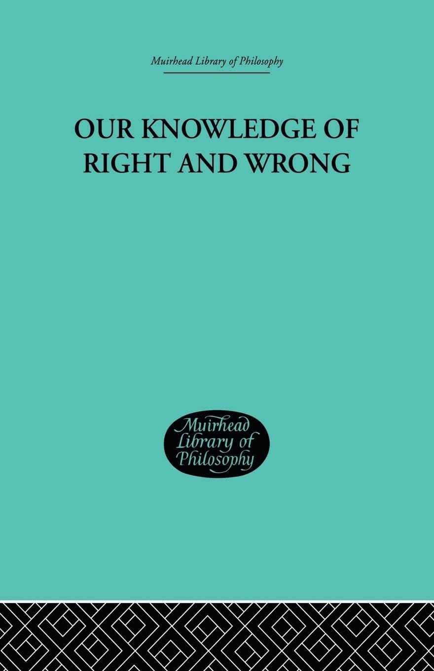 Our Knowledge of Right and Wrong