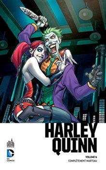 Harley Quinn : Complètement marteau