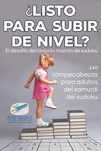 ¿Listo para subir de nivel? El desafío del cinturón marrón de sudoku | 240 rompecabezas para adultos del samurái del sudoku