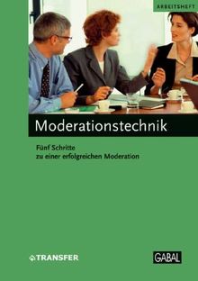 Moderationstechnik: Fünf Schritte zu einer erfolgreichen Moderation