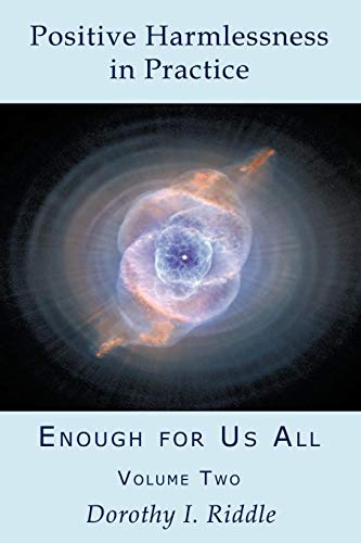 Positive Harmlessness in Practice: Enough for Us All, Volume Two