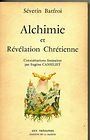 Alchimie et révélation chrétienne