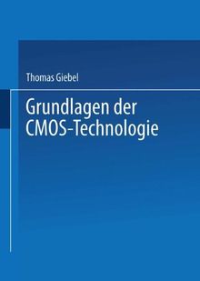 Grundlagen der CMOS-Technologie