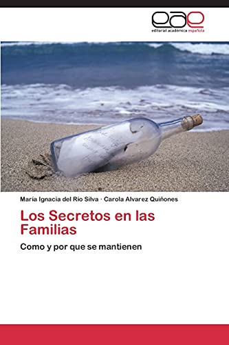 Los Secretos en las Familias: Como y por que se mantienen