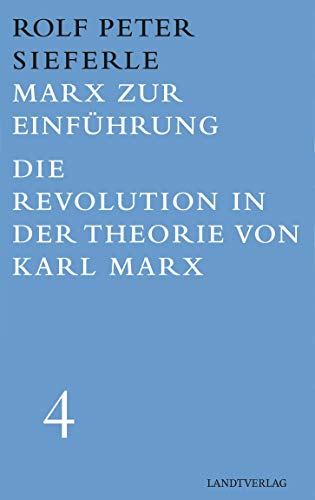 Marx zur Einführung   Die Revolution in der Theorie von Karl Marx - Rolf Dieter Sieferle Gebunden