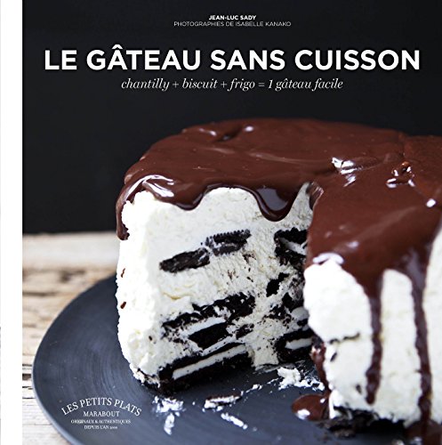 Le Gateau Sans Cuisson Chantilly Biscuit Frigo 1 Gateau Facile Von Jean Luc Sady