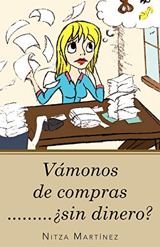 Vámonos de compras. . . . sin dinero?