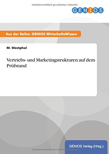 Vertriebs- und Marketingstrukturen auf dem Prüfstand