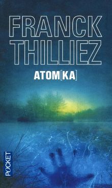 Atomka de Thilliez Franck | Livre | état bon