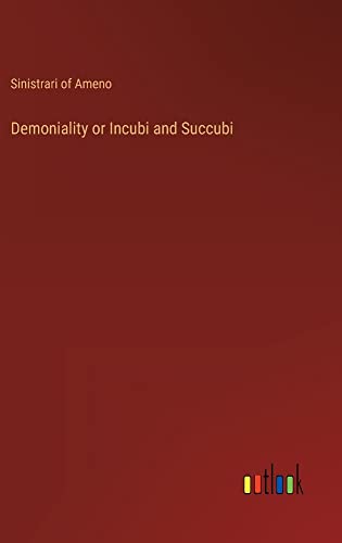 Demoniality or Incubi and Succubi