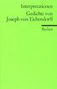 Interpretationen: Gedichte von Joseph von Eichendorff