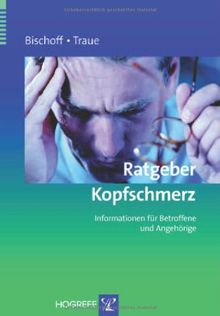 Ratgeber Kopfschmerz: Informationen für Betroffene und Angehörige