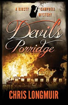 Devil's Porridge (The Kirsty Campbell Mysteries, Band 2)