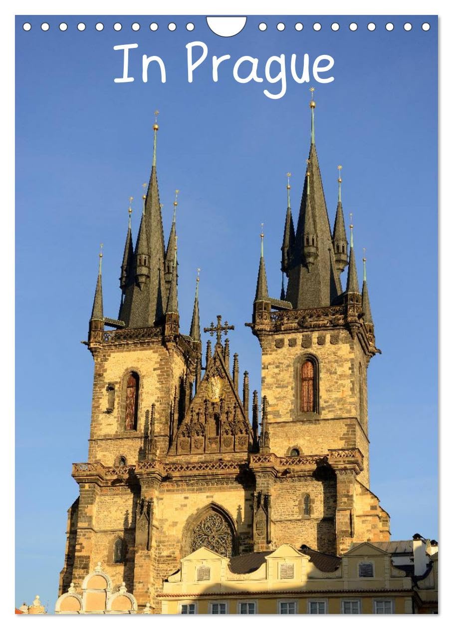 In Prague (Wall Calendar 2026 DIN A4 portrait), CALVENDO 12 Month Wall Calendar: Views from the beautiful city of Prague