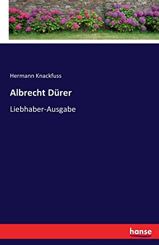 Albrecht Dürer: Liebhaber-Ausgabe