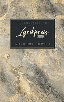 Im Angesicht der Worte: SternenBlicks Lyrikpreis 2019