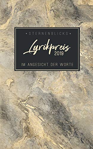 Im Angesicht der Worte: SternenBlicks Lyrikpreis 2019