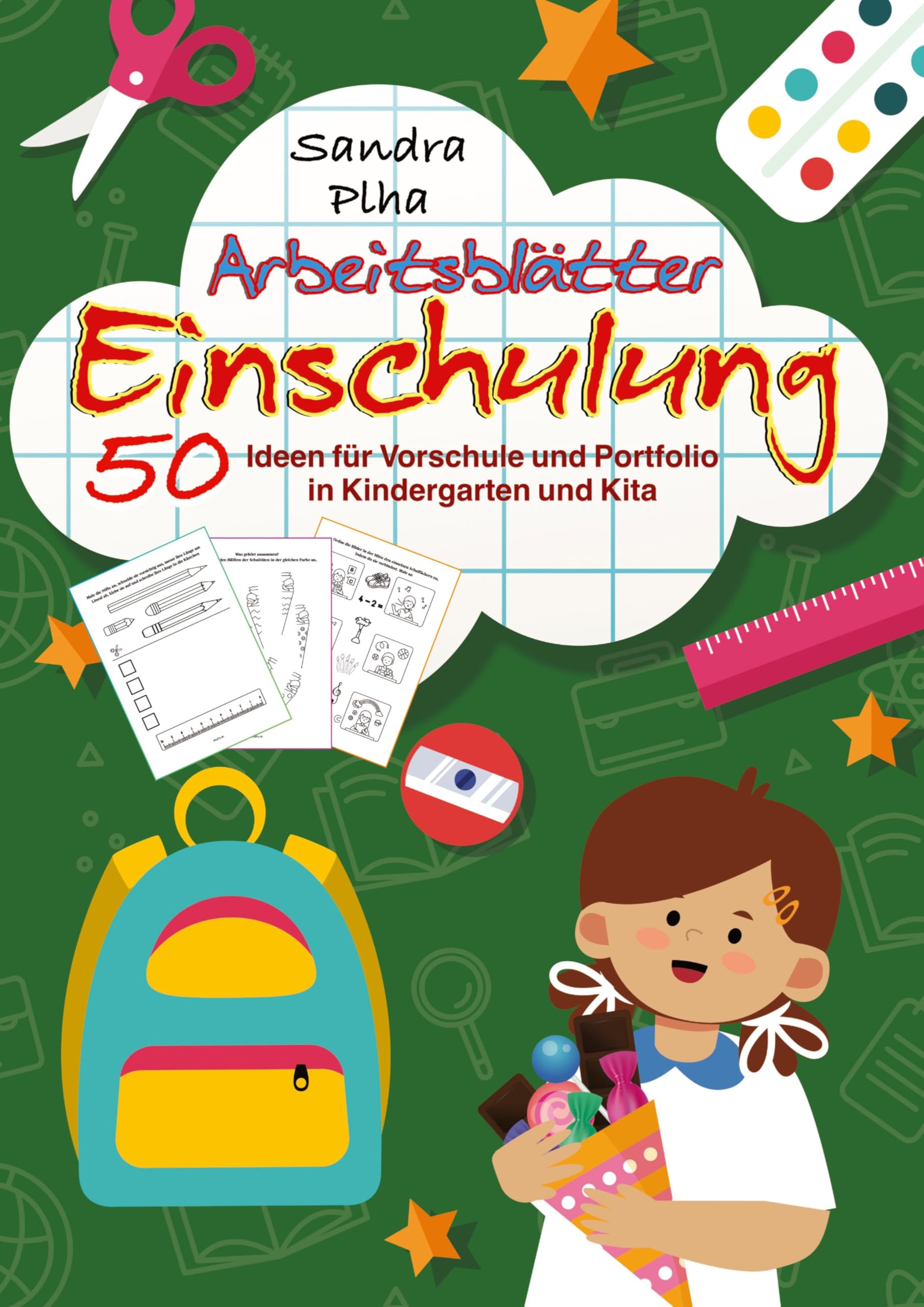 KitaFix-Kreativ: Arbeitsblätter Einschulung (50 Ideen für Vorschule und Portfolio in Kindergarten und Kita): Vorlagen zum Kopieren für Kinder ab 4 ... zum Kopieren für Kinder ab 4 Jahren.)