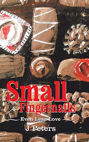 Small Fingernails: Even Less Love