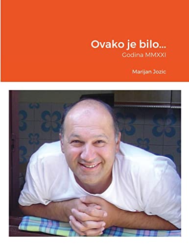 Ovako je bilo...: Godina MMXXI