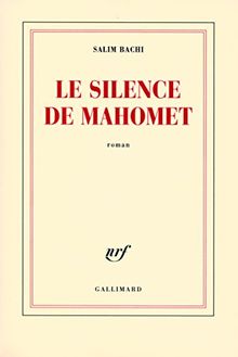 Le silence de Mahomet