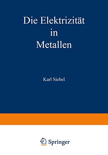 Die Elektrizität in Metallen (Sammlung Vieweg) (German Edition) (Sammlung Vieweg, 62, Band 62)