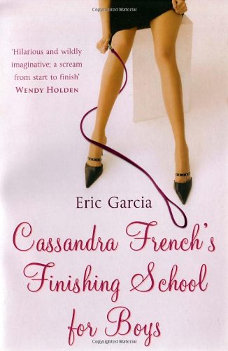 Cassandra French's Finishing School For Boys