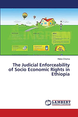 The Judicial Enforceability of Socio Economic Rights in Ethiopia