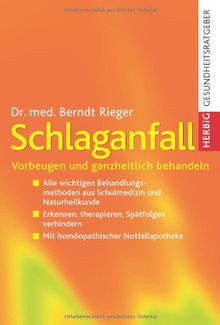 Schlaganfall: Vorbeugen und ganzheitlich behandeln