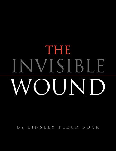 The Invisible Wound
