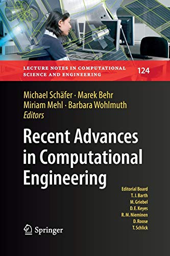 Recent Advances in Computational Engineering: Proceedings of the 4th International Conference on Computational Engineering (ICCE 2017) in Darmstadt ... Science and Engineering, Band 124)