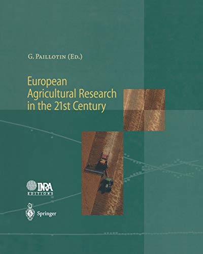 European Agricultural Research in the 21st Century: Which Innovations Will Contribute Most to the Quality of Life, Food and Agriculture?