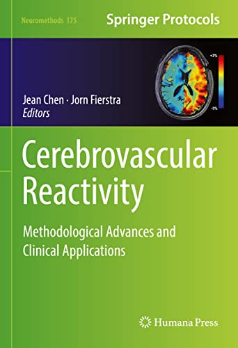 Cerebrovascular Reactivity: Methodological Advances and Clinical Applications (Neuromethods, 175, Band 175)
